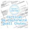 Certificat de Conformité Quali Chutes de la Chute n°144650